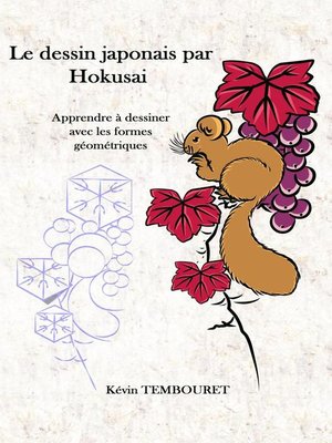 cover image of Apprendre le dessin japonais--Hokusai et la géométrie